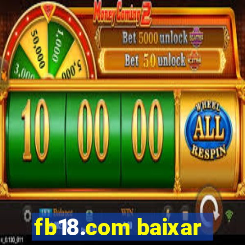 fb18.com baixar